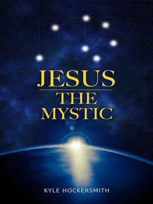 cover image of Jesus the Mystic